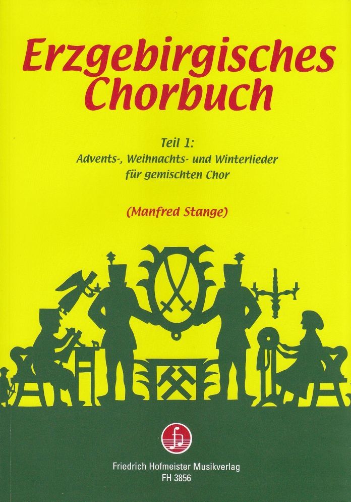 Noten Erzgebirgisches Chorbuch 1 gemischter Chor Manfred Stange FH 3856