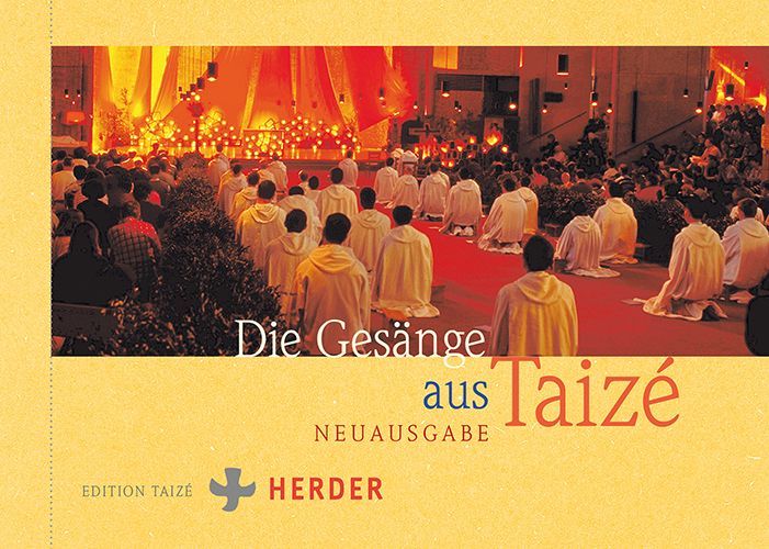 Noten Die Gesänge aus Taize - NEUAUSGABE Herder Verlag  P398941