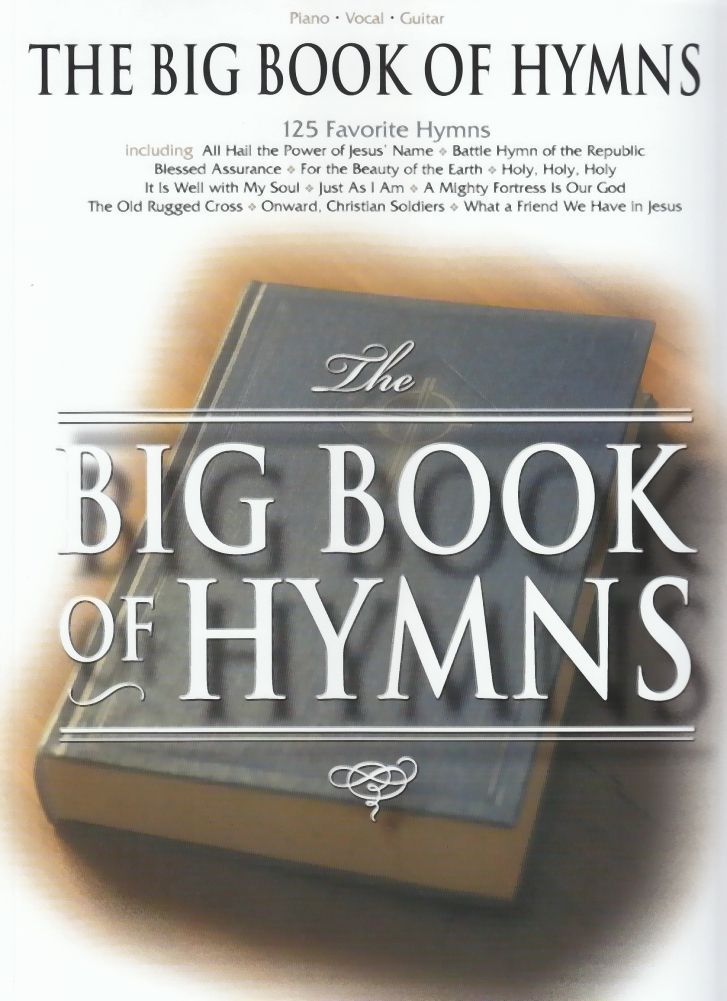 9780634006999 - Noten The Big Book of Hymns Lobpreis worship Klavier HL 310510 Piano Gitarre Voc